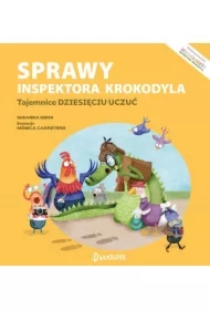 Sprawy inspektora Krokodyla. Tajemnice dziesięciu uczuć. Uczuciometr