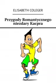 Przygody Romantycznego niezdary Kacpra