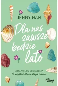 Dla nas zawsze będzie lato. Lato. Tom 3