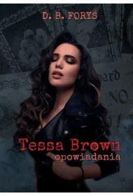 Tessa Brown opowiadania
