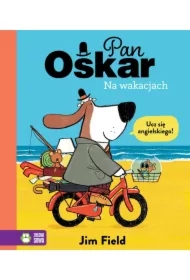 Pan Oskar na wakacjach