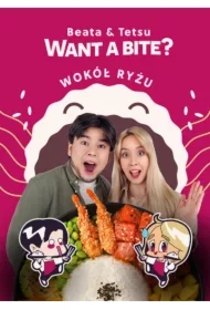 Want a Bite? Wokół ryżu