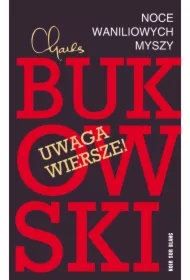 Noce waniliowych myszy. Wybór wierszy