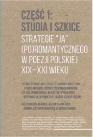 Strategie "ja" (po)romantycznego w poezji polskiej XIX-XXI wieku