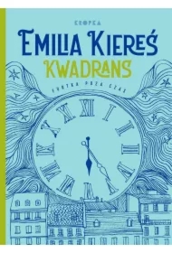 Kwadrans. Furtka poza czas