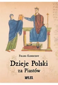Dzieje Polski za Piastów