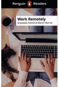 Penguin Readers Level 5: Work Remotely