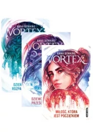 Pakiet Vortex. Tomy 1-3: Dzień, w którym rozpadł się świat, Dziewczyna, która prześcignęła czas, Miłość, która jest początkiem
