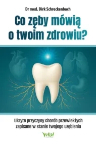 Co zęby mówią o twoim zdrowiu?