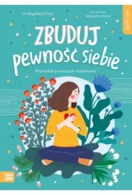 Self-care. Zbuduj pewność siebie