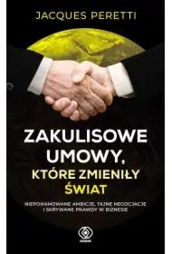 Zakulisowe umowy, które zmieniły świat
