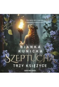 Szeptucha. Trzy księżyce