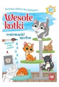 Fakt dla malucha. Malowanki wodne. Wesołe kotki