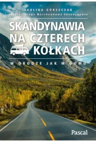 Skandynawia na czterech kółkach. W drodze jak w domu