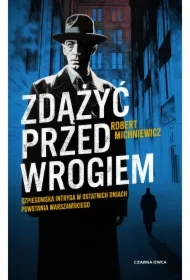 Zdążyć przed wrogiem