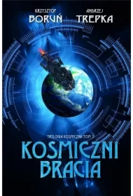 Trylogia międzygwiezdna T.3 Kosmiczni bracia