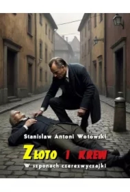 Złoto i krew. W szponach czerezwyczajki