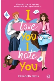 I love you, I hate you