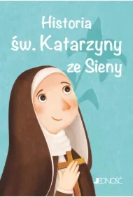 Historia św. Katarzyny ze Sieny