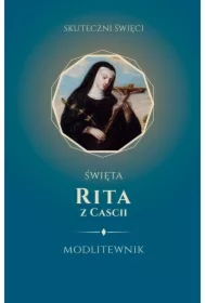 Święta Rita z Cascii. Modlitewnik