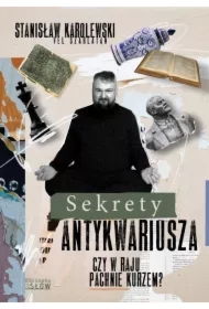 Sekrety antykwariusza. Czy w raju pachnie kurzem?