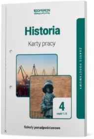 Historia 4. Część 1 i 2. Karty pracy. Zakres podstawowy. Szkoły ponadpodstawowe
