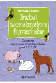 Obrazkowe ćwiczenia logopedyczne dla przedszkolaków. Ćwiczenia wspomagające terapię logopedyczną głosek Ś, Ź, Ć, DŹ