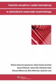Kontrola zarządcza i audyt wewnętrzny w jednostkach samorządu terytorialnego