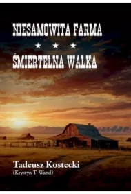 Niesamowita farma. Śmiertelna walka