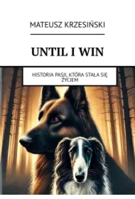 Until I win