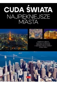 Cuda Świata. Najpiękniejsze miasta