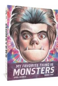 My Favorite Thing Is Monsters Book Two