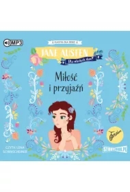 Miłość i przyjaźń. Klasyka dla dzieci. Jane Austen. Tom 7