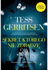 Sekret, którego nie zdradzę. Rizzoli & Isles. Tom 12