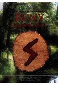 Runy klasyczne. Ezoteryka od podstaw. Tom 2