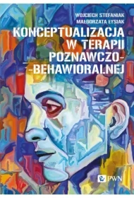 Konceptualizacja w terapii poznawczo-behawioralnej