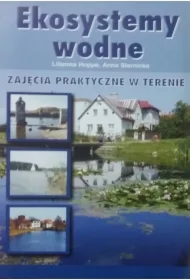 Ekosystemy Wodne. Zajęcia Praktyczne W Terenie