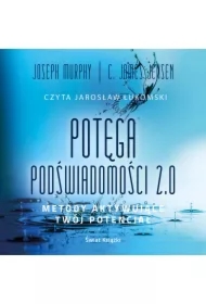 Potęga podświadomości 2.0
