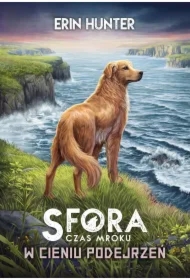 Sfora Tom 3 Czas mroku W cieniu podejrzeń