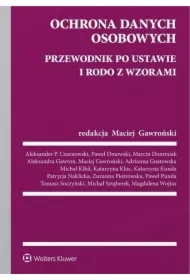 Ochrona danych osobowych. Przewodnik po ustawie..