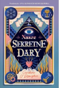 Nasze Sekretne Dary. The Gifts. Tom 1