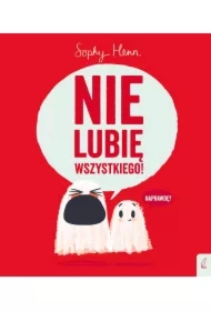 Nie lubię wszystkiego!