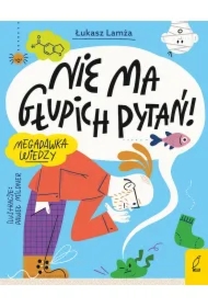 Nie ma głupich pytań!