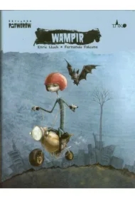 Wampir. Skrzynka potworów. Tom 2