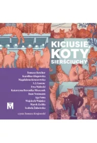 Kiciusie, koty, sierściuchy