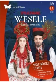 Opracowanie lektury "Wesele" Stanisława Wyspiańskiego