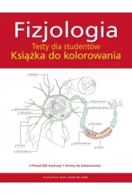 Fizjologia. Testy dla studentów. Książka do kolorowania