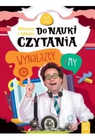 Wyrazy i zdania do nauki czytania. Wynalazcy i my