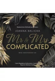 Mr & Mrs Complicated. Miss Independent. Tom 3