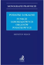 Podatki lokalne. Funkcje samorządowych organów podatkowych